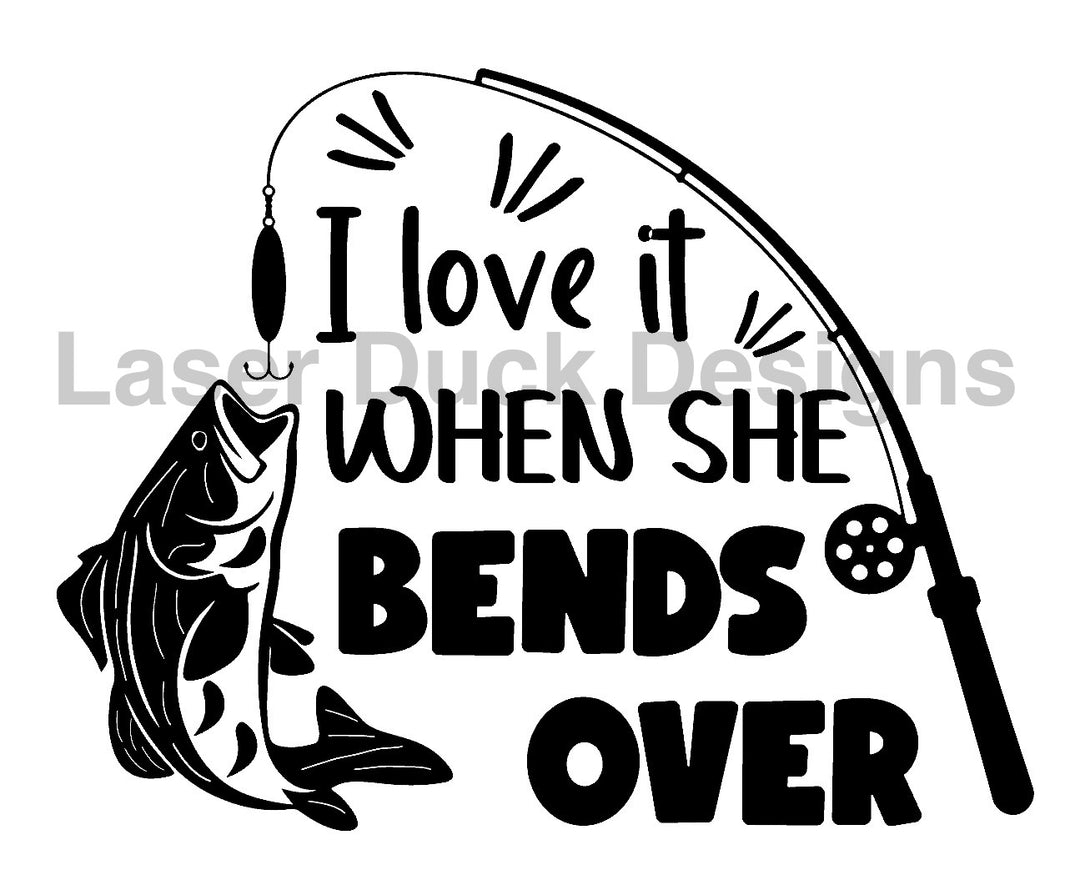 ‘I Love It When She Bends Over&